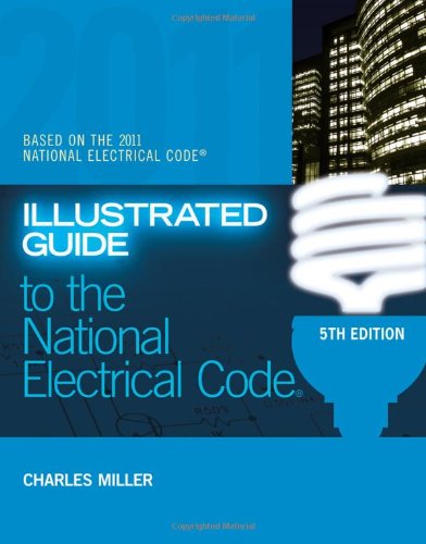 Book Cover Illustrated Guide to the NEC (Illustrated Guide to the National Electrical Code (NEC))
