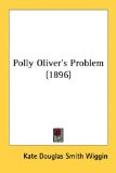 Polly Oliver's Problem (1896)