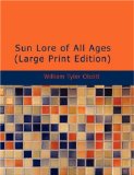 Sun Lore of All Ages (Large Print Edition)