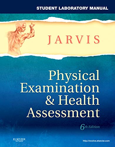 Book Cover Physical Examination & Health Assessment, Student Laboratory Manual, 6th Edition
