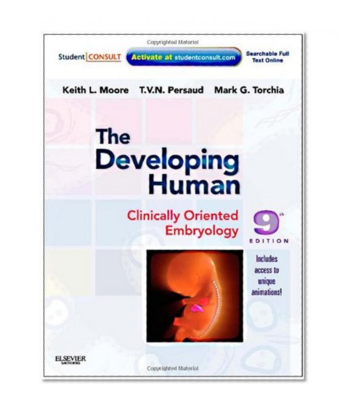 Book Cover The Developing Human: Clinically Oriented Embryology with Student Consult Online Access, 9th Edition