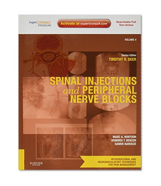 Book Cover Spinal Injections & Peripheral Nerve Blocks: Volume 4: A Volume in the Interventional and Neuromodulatory Techniques for Pain Management Series; ... Techniques in Pain Management)