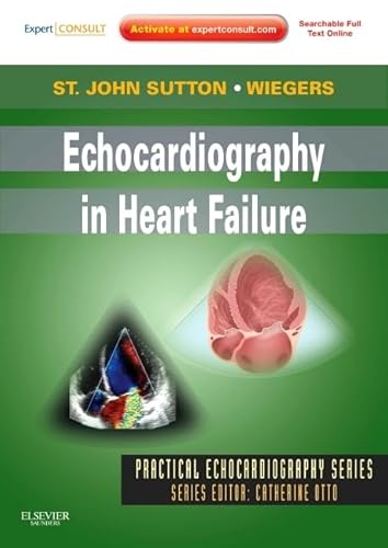 Echocardiography in Heart Failure: Expert Consult: Online and Print, 1e (Practical Echocardiography)