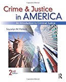 Crime and Justice in America, Second Edition: An Introduction to Criminal Justice