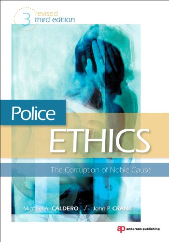 Book Cover Police Ethics: The Corruption of Noble Cause