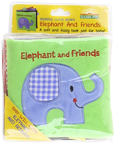 Book Cover Elephant and Friends (Happy Colors): A Soft and Fuzzy Book for Baby (Friends Cloth Books)