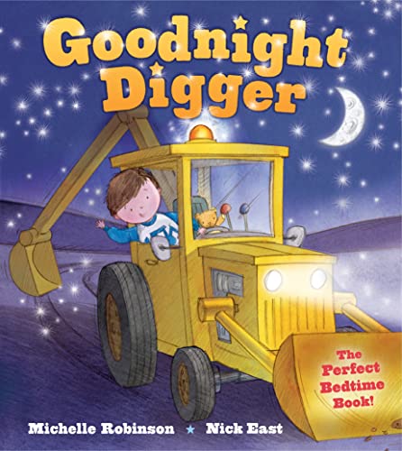 Book Cover Goodnight Digger: The Perfect Bedtime Book!