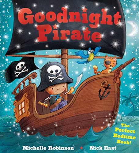 Book Cover Goodnight Pirate: A Bedtime Baby Sleep Book for Fans of Buried Treasure! (Goodnight Series)