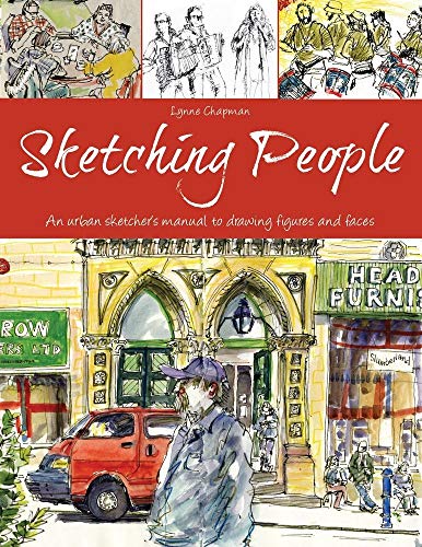 Book Cover Sketching People: An Urban Sketcherâ€™s Manual to Drawing Figures and Faces