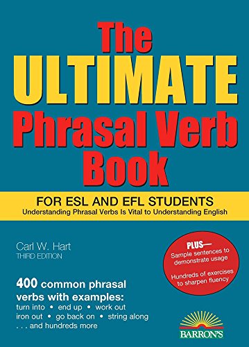 Book Cover The Ultimate Phrasal Verb Book: For ESL and EFL Students (Barron's Foreign Language Guides)