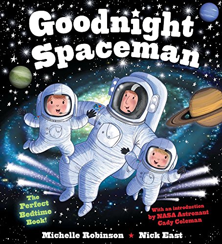 Book Cover Goodnight Spaceman: The Perfect Bedtime Book! (Goodnight Series)