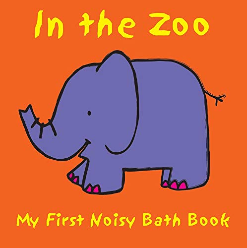 Book Cover In the Zoo (My First Noisy Bath Books)