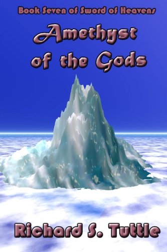 Amethyst of the Gods (Sword of Heavens, Book 7)