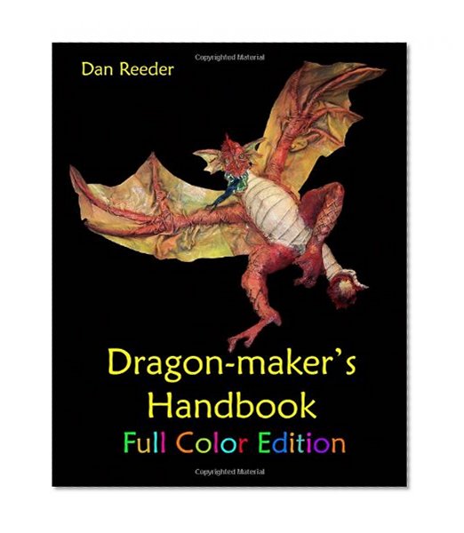 Dragon-Maker's Handbook-Full Color Edition
