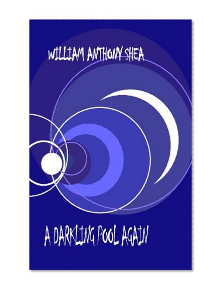 A Darkling Pool Again