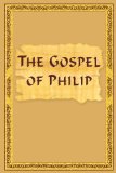 The Gospel Of Philip