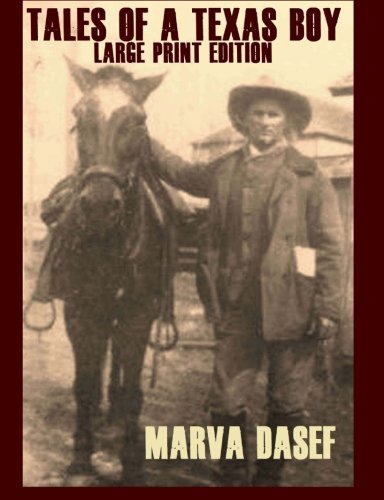 Book Cover Tales Of A Texas Boy: Large Print Edition