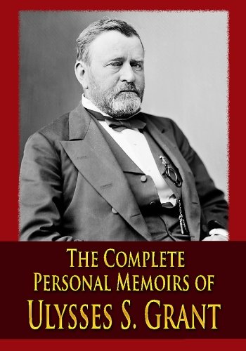 Book Cover The Complete Personal Memoirs of Ulysses S. Grant