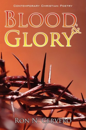 Blood & Glory: Contemporary Christian Poetry