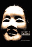 Drama & Desire: texts & commentaries