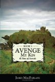 Avenge My Kin - Book 5: A Time of Swords