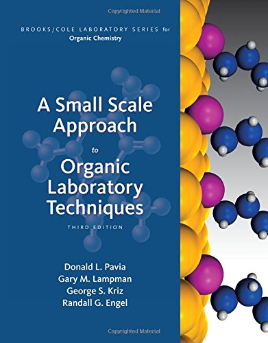 Book Cover A Small Scale Approach to Organic Laboratory Techniques (Available Titles CourseMate)