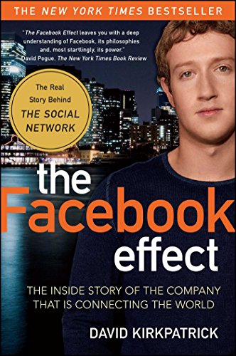 Book Cover The Facebook Effect: The Inside Story of the Company That Is Connecting the World