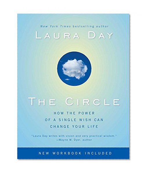 Book Cover The Circle: How the Power of a Single Wish Can Change Your Life