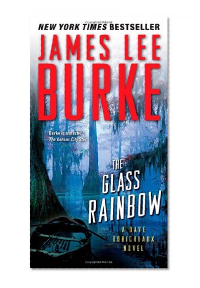 Book Cover The Glass Rainbow: A Dave Robicheaux Novel