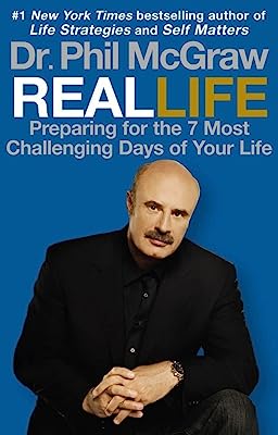 Book Cover Real Life: Preparing for the 7 Most Challenging Days of Your Life