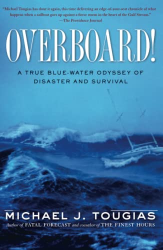 Book Cover Overboard!: A True Blue-water Odyssey of Disaster and Survival