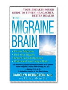 Book Cover The Migraine Brain: Your Breakthrough Guide to Fewer Headaches, Better Health