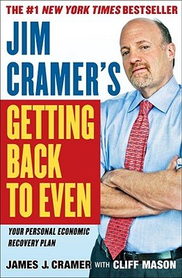 Book Cover Jim Cramer's Getting Back to Even