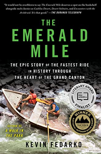 Book Cover The Emerald Mile: The Epic Story of the Fastest Ride in History Through the Heart of the Grand Canyon