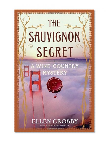 Book Cover The Sauvignon Secret: A Wine Country Mystery (Wine Country Mysteries)