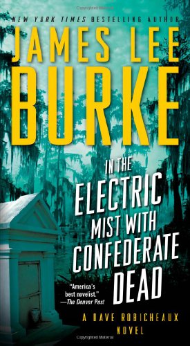 Book Cover In the Electric Mist with Confederate Dead (Dave Robicheaux)