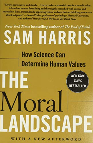 Book Cover The Moral Landscape: How Science Can Determine Human Values