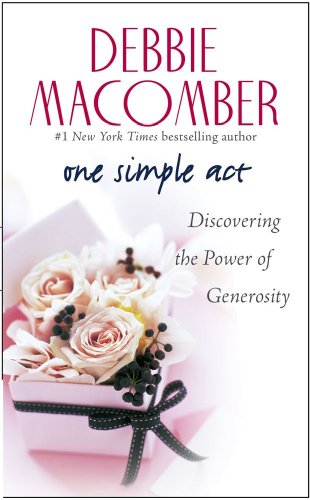 Book Cover One Simple Act: Discovering the Power of Generosity