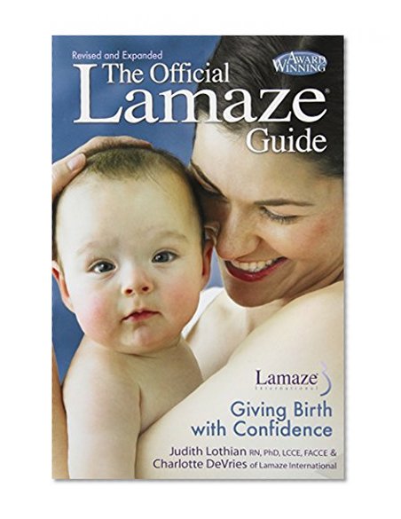 Book Cover The Official Lamaze Guide: Giving Birth with Confidence, 2nd Edition