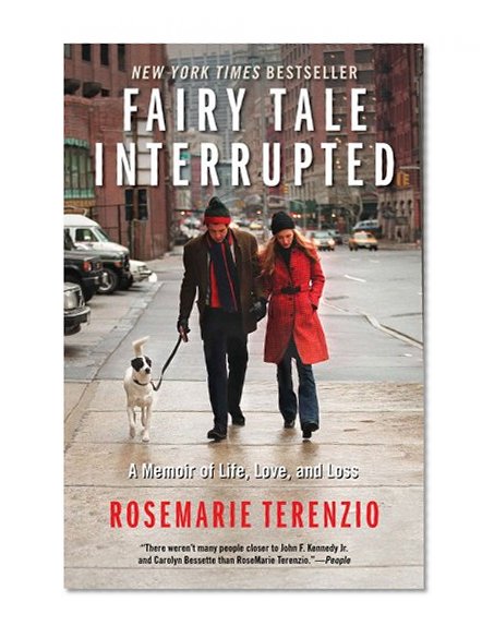 Book Cover Fairy Tale Interrupted: A Memoir of Life, Love, and Loss