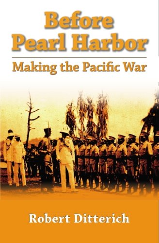 Before Pearl Harbor: Making The Pacific War