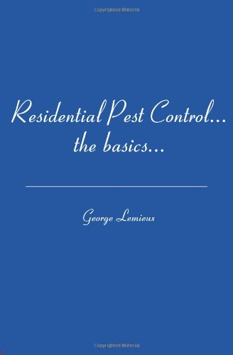 Residential Pest Control: ...the basics...