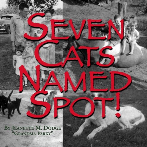 Seven Cats Named Spot