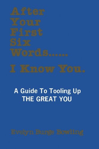 After Your First Six Words... I Know You