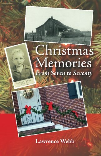 Christmas Memories, From Seven to Seventy