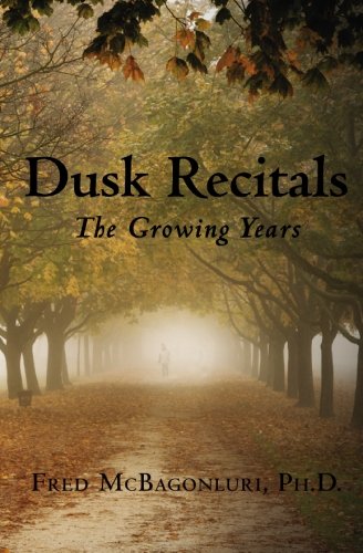 Dusk Recitals: The Growing Years