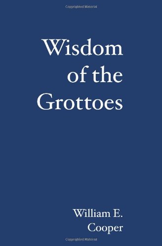 Wisdom of the Grottoes