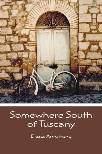 Book Cover Somewhere South of Tuscany: 5 Years In a Four-Cat Town