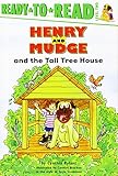 Henry and Mudge and the Tall Tree House: The Twenty-first Book of Their Adventures