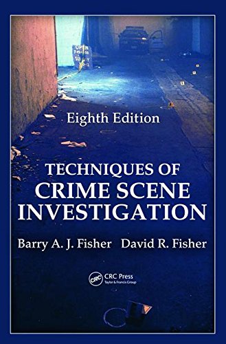 Book Cover Techniques of Crime Scene Investigation (Forensic and Police Science)